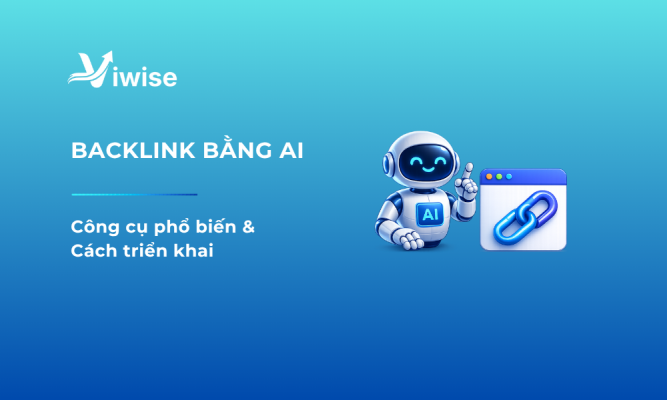 Công cụ và cách triển khai backlink bằng AI