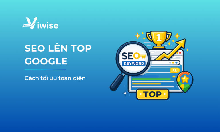 Cách SEO lên top Google cho doanh nghiệp