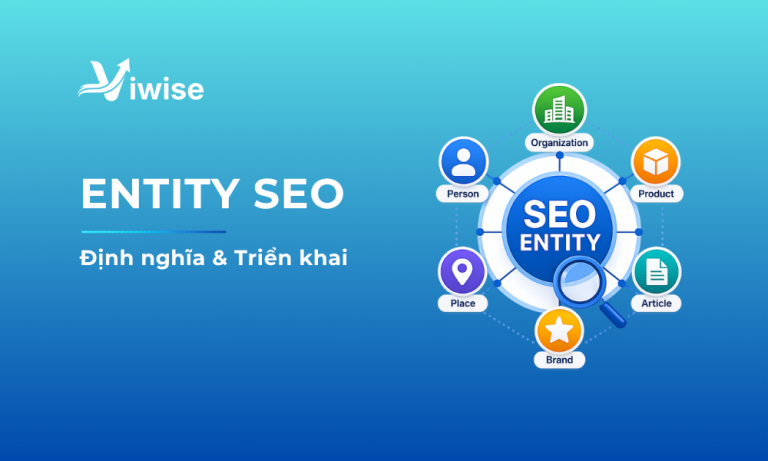 Định nghĩa và cách triển khai Entity SEO