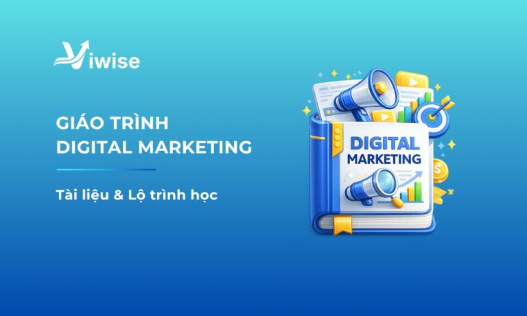Tài liệu và lộ trình học giáo trình digital marketing