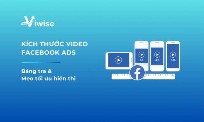 Bảng tra & mẹo tối ưu hiển thị facebook ads