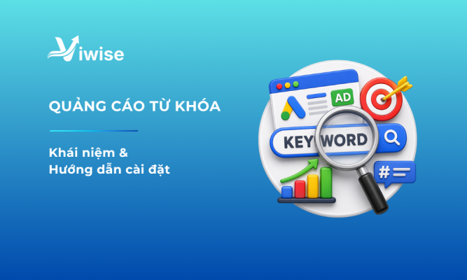 Định nghĩa và hướng dẫn cài đặt quảng cáo từ khóa