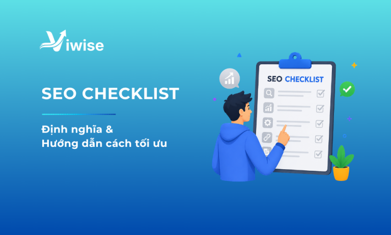Định nghĩa và hướng dẫn cách tối ưu SEO Checklist
