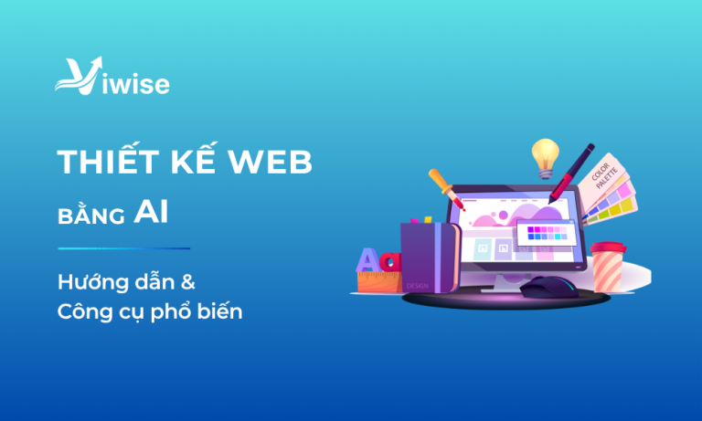 Hướng dẫn và công cụ thiết kế web bằng AI