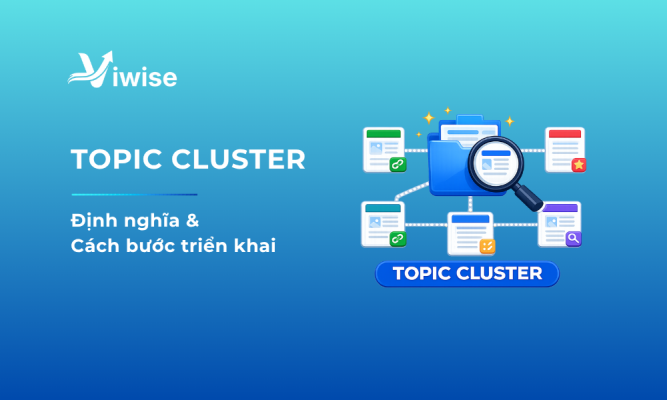 Topic Cluster là gì và cách triển khai
